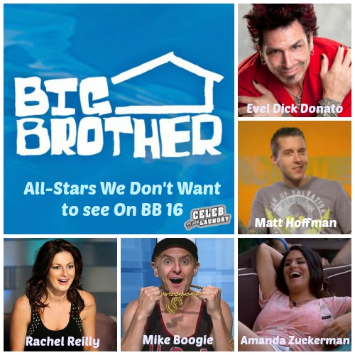 Big Brother 16: 5 Big Brother All Stars I Pray Not to See This Season!