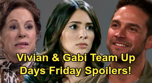 Days of Our Lives Spoilers: Friday, July 3 – Gabi & Vivian Team Up for Stefan – Will & Sonny’s Sad Daddy News