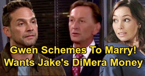Days of Our Lives Spoilers: Gwen Wants Jake’s New DiMera Fortune - Schemes To Marry Stefan's Twin?