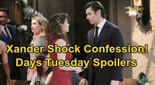 Days of Our Lives Spoilers: Tuesday, July 21 – Xander Confesses to Sarah – Ciara Recovers, New Maid of Honor – Hope’s Special Gift