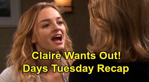 Days of Our Lives Spoilers: Tuesday, June 2 Recap - Claire Wants Out Of Bayview - Maggie Released From Prison - Gabi Kidnapped
