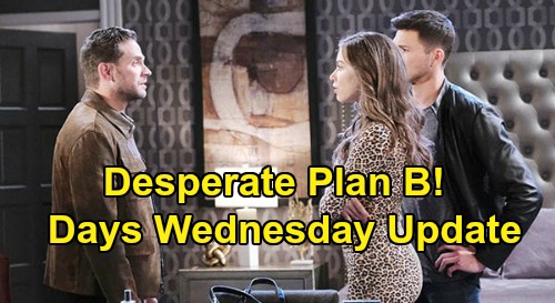 Days of Our Lives Spoilers Update: Wednesday, June 17 – Jake, Ben & Ciara’s Risky Plan B – Gwen Is Claire’s Complicated Guest