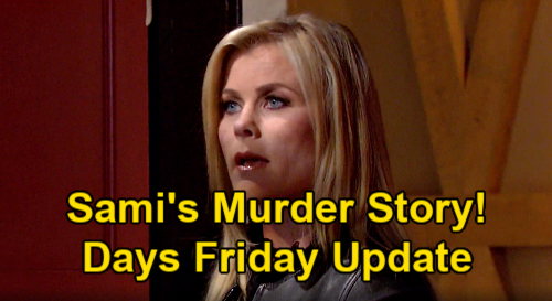 Days of Our Lives Spoilers Update: Friday, February 26 – Tripp & Ava Stunned by Sami Murder Story – Susan’s Tricky Visitor