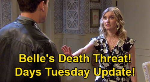 Days of Our Lives Spoilers Update: Tuesday, February 23 – Belle’s Death Threat – Xander & Sarah Plan Wedding – Kristen’s Setback