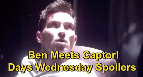 Days of Our Lives Spoilers: Wednesday, July 29 – Ben’s Captor Revealed – Dead End for Ciara – Allie Explodes Over Sami’s Scheme