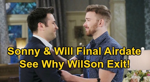Days of Our Lives Spoilers: Why Will & Sonny Exit DOOL, Final Airdate Revealed – Job Offer Brings Fresh Start For 'WilSon'