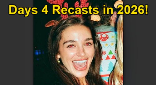 Days of Our Lives Spoilers: 4 Recasts Debut in 2026, These Characters Get Brand-New Faces