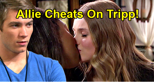 Days of Our Lives Spoilers: Allie Surrenders to True Feelings for Chanel – Cheats on Tripp?