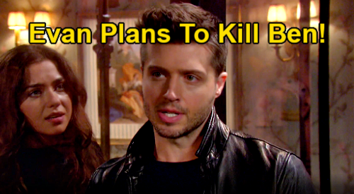 Days of Our Lives Spoilers: Evan Plans to Kill Ben, Finish Execution Ciara Stopped – Captive Wife Desperate to Save Husband