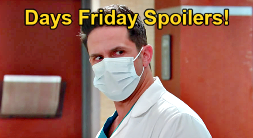 Days of Our Lives Spoilers: Friday, March 1 – Stefan Sneaks In with Syringe – Holly Demands Coma Story – Steve’s Confession