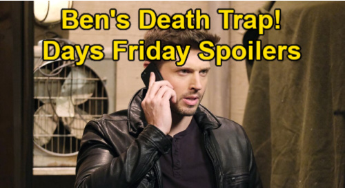 Days of Our Lives Spoilers: Friday, March 5 – Evan's Murder Trap for Ben – Gabi Explodes at Jake – Abigail Demands Gwen Confess