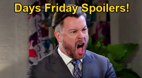 Days of Our Lives Spoilers: Friday, May 3 EJ Blasts Sloan,  Eric's Blackmail Questions, Nicole Confides in Marlena