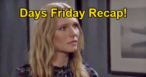 Days of Our Lives Spoilers: Friday, September 10 Recap – Chad Surprises Abigail, Marci Miller Returns - Xander’s Hooker Story
