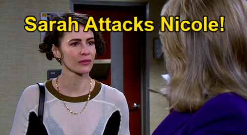 Days of Our Lives Spoilers: Sarah’s Wild Attack on Nicole – Terrifying Vision Triggers Violent Reaction