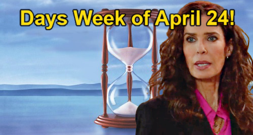 Days of Our Lives Spoilers: Week of April 24 – Hope Heartbroken Over Bo’s Fate – Shawn’s Crushing News – Chanel Recruits Alex