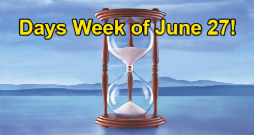 Days of Our Lives Spoilers: Week of June 27 – Sarah’s Knife Attack – Ben & Ciara Faraway Adventure – JJ’s Goodbye to Abigail
