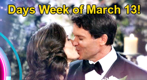 Days of Our Lives Spoilers: Week of March 13 – Bo & Hope Return – Megan’s Hideout Invaded