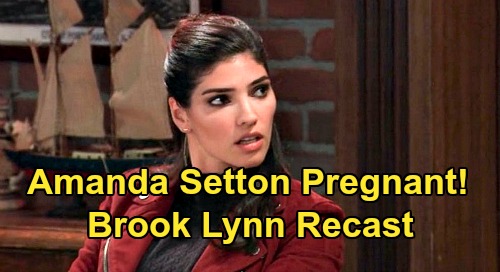 General Hospital Spoilers: Amanda Setton Pregnant, Out at GH - Brook Lynn Recast - Maternity Leave Temporary Exit