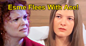 General Hospital Spoilers: Esme Flees with Ace – Behind-the-Scenes Leak