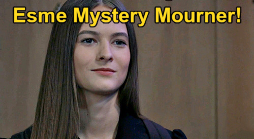 General Hospital Spoilers: Esme’s Mystery Mourner Shows Up – Baddie Gone But Not Forgotten