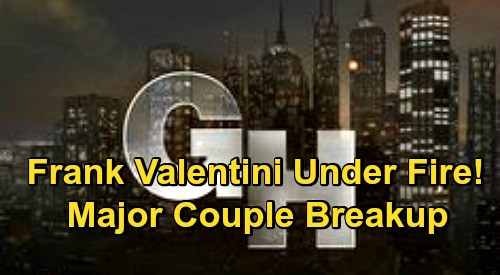 General Hospital Spoilers: Frank Valentini Under Fire for ‘Major Couple’ Breakup – GH Fans Riled Up Over Shocking Split