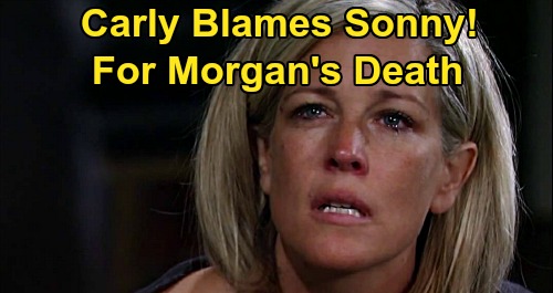 General Hospital Spoilers: Friday, June 19 – Carly Blasts Sonny Over Morgan’s Death – Michael’s Horrible News – Dante’s Outburst