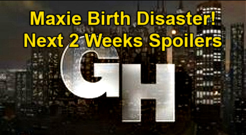 General Hospital Spoilers Next 2 Weeks: Maxie's Baby Birth Disaster - Roger Howarth Returns – Nina In Danger