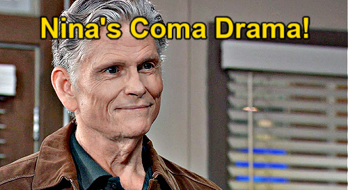 General Hospital Spoilers: Nina’s New Coma Drama – Cyrus Goes Too Far in Sonny Feud?