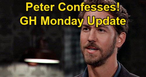 General Hospital Spoilers: Monday, August 30 Update – Peter Confesses to Sonny – Maxie’s New Man - Cyrus’ Strike on Jason