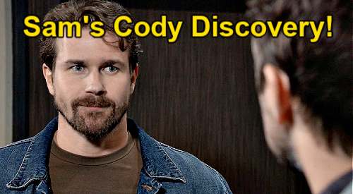 General Hospital Spoilers: Sam’s Criminal Cody Discovery – Dante Romance Tested Over Betrayal