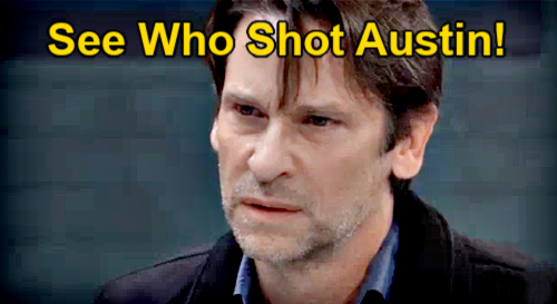 General Hospital Spoilers: Who Shot Austin – Gunman’s Identity Revealed?
