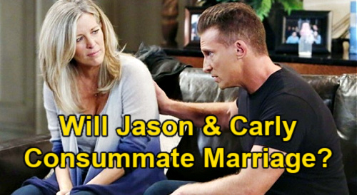 General Hospital Spoilers: Will Jason & Carly Consummate New Marriage – Land in Bed Together Before Sonny Comes Home?