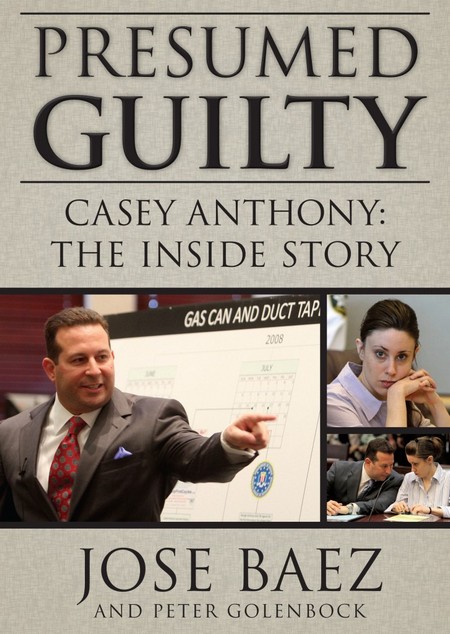 Jose Baez Says Murder Mom Casey Anthony NOT GUILTY But Crazy