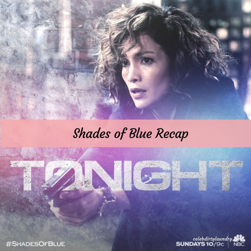 Shades of Blue Recap 4/23/17: Season 2 Episode 8 "Unpaid Debts"