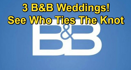 The Bold and the Beautiful Spoilers: 3 Weddings in the Works – But Which B&B Couples Will Actually Tie the Knot?