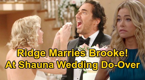 The Bold and the Beautiful Spoilers: Ridge Marries Brooke - Hijacks Shauna’s Spot At Wedding Do-Over Disaster