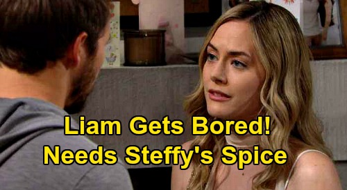 The Bold and the Beautiful Spoilers: Will Liam Get Bored with Hope, Needs Steffy’s Spice - Craves Life Beyond Daddy Duty?