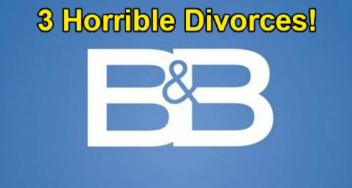 The Bold and the Beautiful Spoilers: 3 Horrible Divorces, These Marriages Heading for Painful Endings?