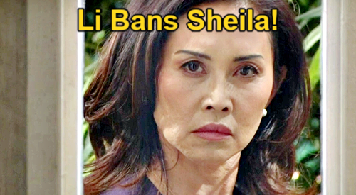 The Bold and the Beautiful Spoilers: Li Bans Sheila from Finn in Fierce Faceoff