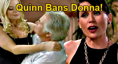 The Bold and the Beautiful Spoilers: Quinn Bans Eric from Donna – Forbids Husband’s Contact with Ex After Brooke Plays Cupid?