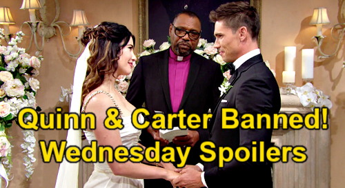 The Bold and the Beautiful Spoilers: Wednesday, August 4 - Quinn and Carter Excluded From Steffy & Finn's Wedding