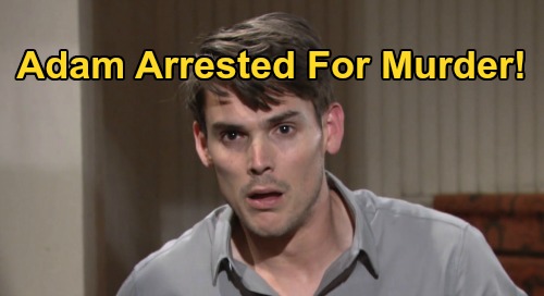 The Young and the Restless Spoilers: Adam Arrested For Vegas Murder, Turns Himself Over to Cops – Guilt Over AJ’s Death?