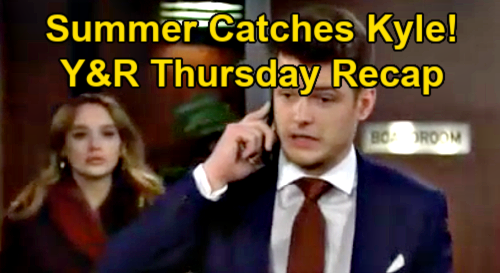 The Young and the Restless Spoilers Recap: Thursday, February 18 - Summer Catches Kyle Calling Tara - Faith Suspended