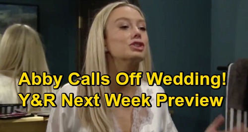 The Young and the Restless Spoilers: Week of November 30 Preview – Abby’s Bride Meltdown, Threatens to Call Off Chance Wedding