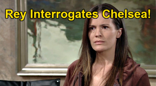 The Young and the Restless Spoilers: Chelsea Faces Rey Interrogation, Tries to Play Victim – Adam Setup Falls Apart