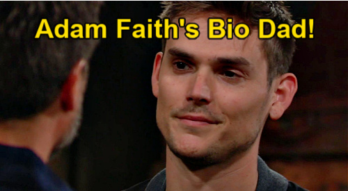 The Young and the Restless Spoilers: Could Adam Be Faith’s Biological Father – Blood Type & Kidney Story Set Up Paternity Twist?