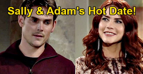 The Young and the Restless Spoilers: Sally & Adam’s Hot Date – New Powercouple’s Debut Shocks Genoa City
