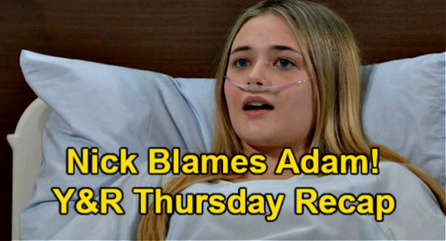 The Young and the Restless Spoilers: Thursday, April 29 Recap – Faith Needs Rare Blood Type Kidney Donor – Nick Blames Adam