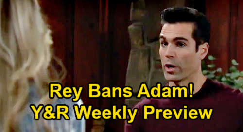 The Young and the Restless Spoilers: Week of February 8 Preview – Rey Forbids Sharon Seeing Adam – Darkest Secrets Revealed