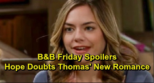 The Bold and the Beautiful Spoilers: Friday, December 20 - Hope Questions Thomas’ Relationship With Zoe - Liam Greenlights Thomas & Hope Working Together
